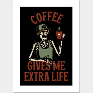 Coffee Gives Me Extra Life Posters and Art